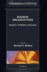 Michael K. Molitor - Business Organizations: Statutes, Problems, and Cases, First Edition 2011