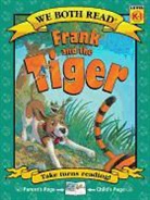 Dev Ross, Larry Reinhart - We Both Read-Frank and the Tiger (Pb)