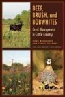 Fred S Guthery, Fred S. Guthery, Fidel Hernandez, Fidel/ Guthery Hernandez, Fidel Hernández, Fidel Hernndez - Beef, Brush, and Bobwhites