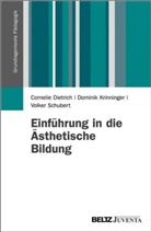 Dietrich, Cornelie Dietrich, Krinninger, Dominik Krinninger, SCHUBERT, Volker Schubert - Einführung in die Ästhetische Bildung
