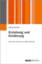 Seichter, Sabine Seichter - Erziehung und Ernährung