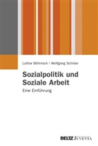 Böhnisch, Lotha Böhnisch, Lothar Böhnisch, Schröer, Wolfgang Schröer - Sozialpolitik und Soziale Arbeit