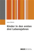 Dittrich, Irene Dittrich - Kinder in den ersten drei Lebensjahren