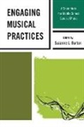Suzanne L. Burton, Suzanne L. (EDT)/ Abrahams Burton, Suzanne L. Burton - Engaging Musical Practices