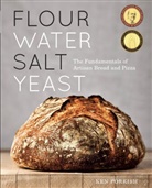 Ken Forkish, Alan Weiner - Flour Water Salt Yeast