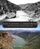 Roy Webb, Roy D. Webb - Lost Canyons of the Green River