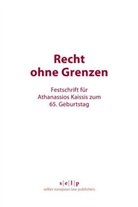 Reinhold Geimer, Rolf A. Schütze - Recht ohne Grenzen