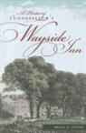 Brian E. Plumb - A History of Longfellow's Wayside Inn