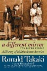 Rebecca Stefoff, Ronald Takaki, Ronald T. Takaki, Rebecca Stefoff - A Different Mirror for Young People