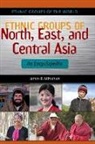 Andr S. a. Boros-Kazai, Andr's a. Boros-Kazai, Robert Andr LaFleur, Robert/ Boros-kazai Lafleur, James Minahan, James B Minahan... - Ethnic Groups of North, East, and Central Asia