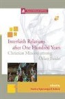 Marina Ngursangzeli (EDT) Behera, Marina Ngursangzeli Behera - Interfaith Relations After One Hundred Years