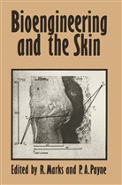 R. Marks - Bioengineering and the Skin