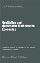 Jea H Paul Paelinck, Jean H Paul Paelinck, Jean H. Paul Paelinck - Qualitative and Quantitative Mathematical Economics