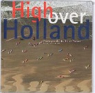 H. van der Horst, K. Tomei - High over Holland / druk 1