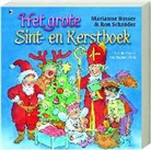 M. Busser, R. Schröder, D. Stam - Het grote Sint- en Kerstboek / druk 1