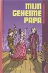 H. Vandermeeren, S. Weve, Sylvia Weve - Mijn geheime papa / druk 1