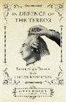 Sophie Wahnich, Slavoj Zizek - In Defence of the Terror