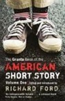 Richard Ford - The Granta Book of the American Short Story
