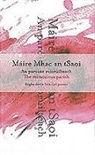 Maire Mhac an Tsaoi, Maire O'Brien, Louis de Paor - The Miraculous Parish / An Paroiste Mioruilteach Selected Poems / Rogha Danta