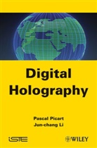 J. Li, Jun-chang Li, Pasca Picart, Pascal Picart - Digital Holography