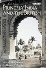 Keen, Caroline Keen - Princely India and the British