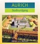 Günter A Marklein, Günter G. A. Marklein - Aurich, Stadtrundgang