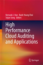 Cho, Baek-Youn Choi, Baek-Young Choi, Ha, Keesook Han, Keesook J. Han... - High Performance Cloud Auditing and Applications