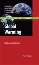 Ibrahim Dincer, Ibrahim Dinçer, Arif Hepbasli, Arif Hepbasli et al, T. Hikmet Karakoc, Adna Midilli... - Global Warming