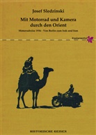 Josef Sledzinski - Mit Motorrad und Kamera durch den Orient