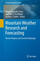 Fotini Chow, Brad Snyder, Stephan de Wekker, Fotini Chow, Fotini K. Chow, Stephan F. J. De Wekker... - Mountain Weather Research and Forecasting