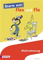Christiane Deutschmann, Carola Hoffmann, Wolfgang Westphal - Starte mit! Flex und Flo: Themenheft Wahrnehmung
