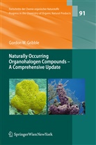 Gordon W Gribble, Gordon W. Gribble - Naturally Occurring Organohalogen Compounds - A Comprehensive Update