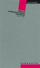 Hilde Kramer, Günthe, Egon Günther, Marse - Rebellin in München, Moskau und Berlin