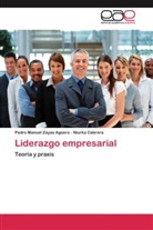 Niurka Cabrera, Pedro Manue Zayas Agüero, Pedro Manuel Zayas Agüero - Liderazgo empresarial