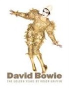 Roger Griffin - David Bowie