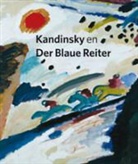 Helmut Friedel, Doede Hardeman, Annegret Hoberg - Kandinsky en der blaue Reiter / druk 2