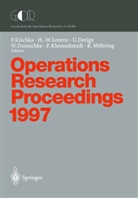 Ulrich Derigs, Peter Kischka, Hans-Walter Lorenz, Ulrich Derigs, Wolfgang Domschke, Peter Kischka... - Operations Research Proceedings 1997