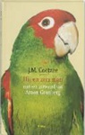 J. M. Coetzee, John Michael Coetzee, Arnon Grunberg - Hij en zijn man / druk 1
