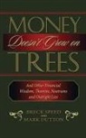 Mark Dutton, Breck Speed, Vic Harvelle - Money Doesn't Grow on Trees