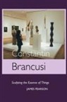 James Pearson - Constantin Brancusi