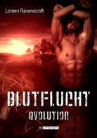 Minden, Inka Loreen Minden, Ravenscrof, Loreen Ravenscroft - Blutflucht