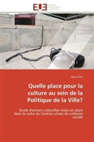 Maud Ona, Ona-m - Quelle place pour la culture au