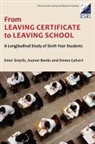 Joanne Banks, Emma Calvert, Emer Smyth - From Leaving Certificate to Leaving School