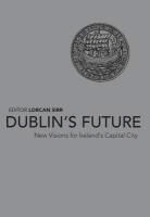 Lorcan Sirr, Lorcan Sirr - Dublin''s Future?