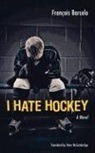 Francois Barcelo, François Barcelo, Francois/ Mccambridge Barcelo - I Hate Hockey