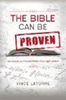 Vince Latorre - The Bible Can Be Proven