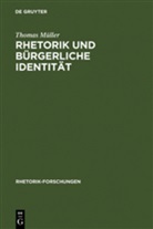 Thomas Müller - Rhetorik und bürgerliche Identität