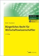 Feuerborn, Andreas Feuerborn, Kind, Johan Kindl, Johann Kindl - Bürgerliches Recht für Wirtschaftswissenschaftler