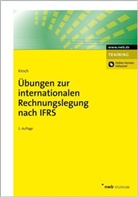 Hanno Kirsch - Übungen zur Internationalen Rechnungslegung nach IFRS