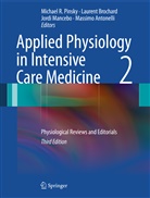 Massimo Antonelli, Lauren Brochard, Laurent Brochard, Jordi Mancebo, Jordi Mancebo et al, Michael R. Pinsky - Applied Physiology in Intensive Care Medicine. Vol.2